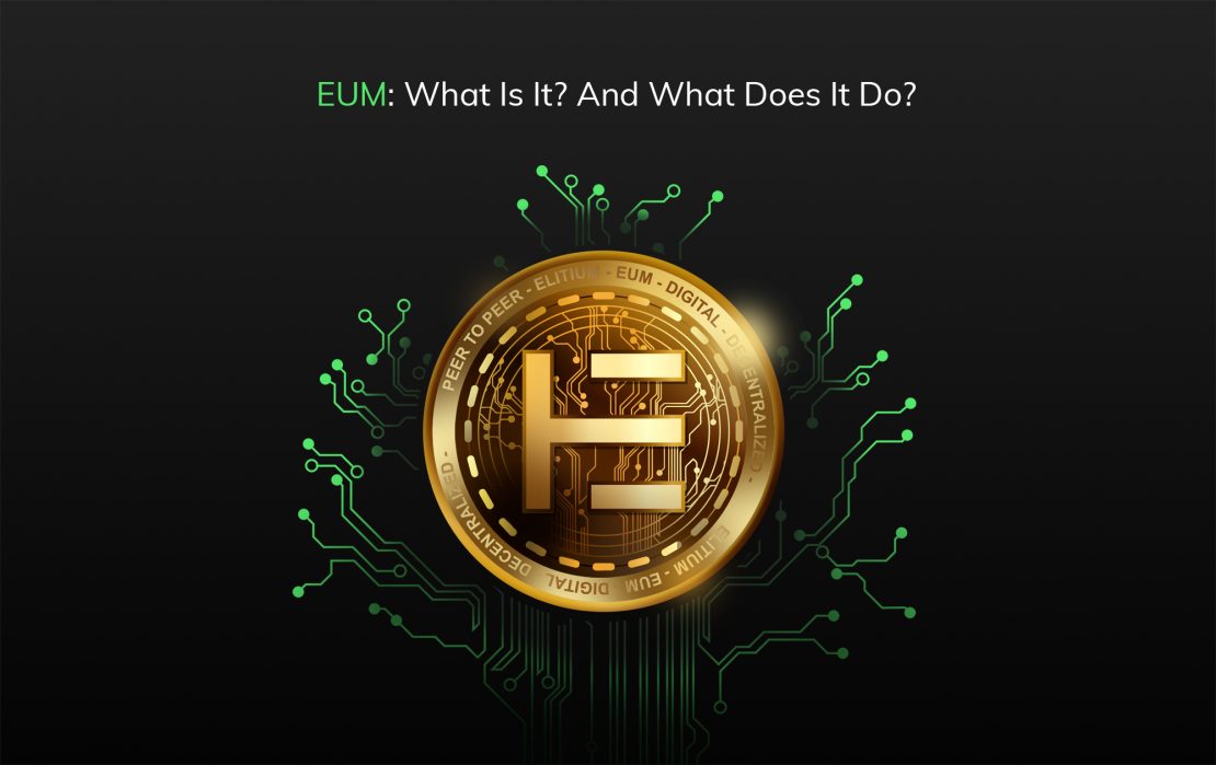 EUM: What is it? And What Does it Do?