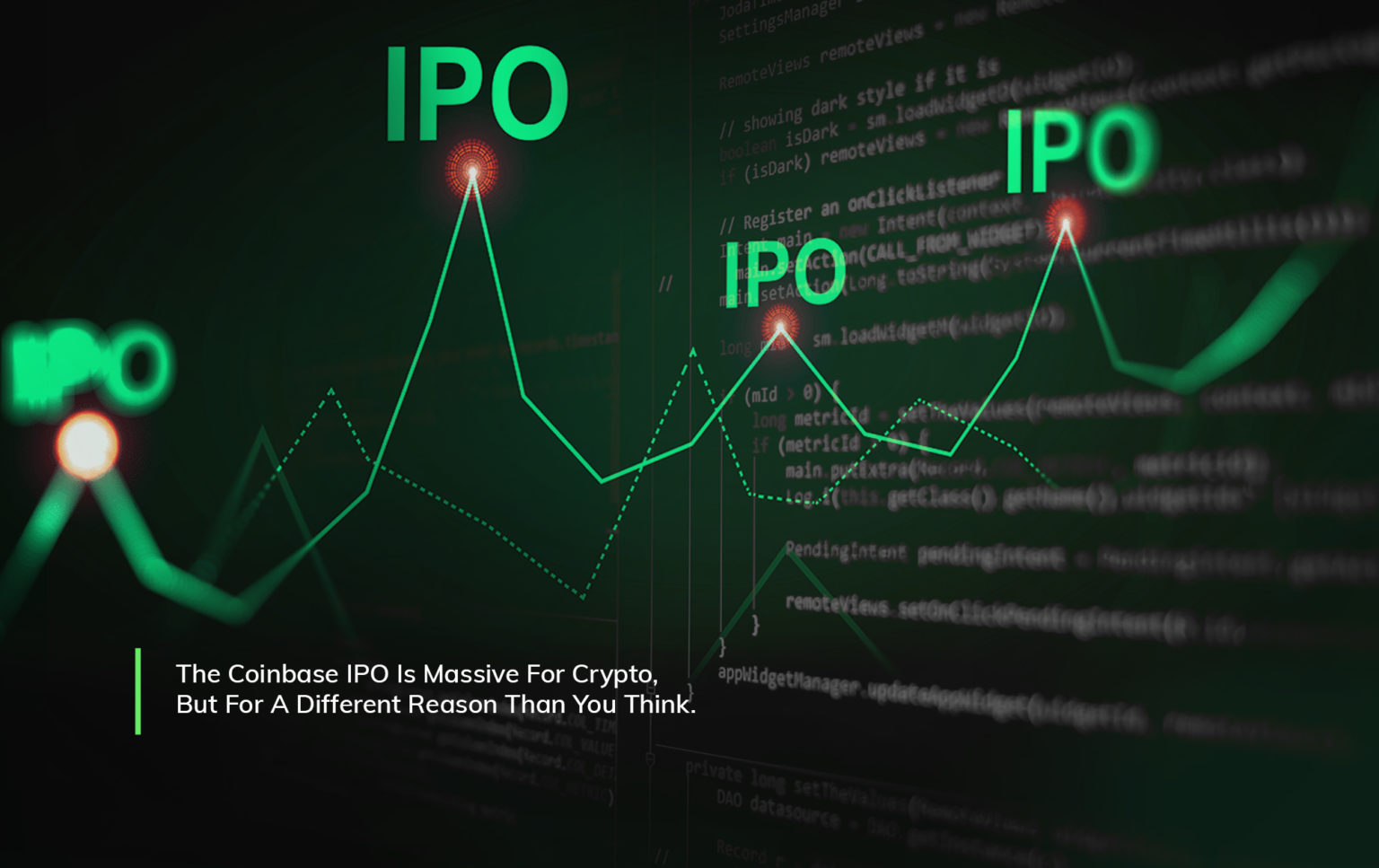 The Coinbase IPO Is Massive For Crypto, But For A ...